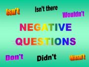 Part 2 - Negative questions 1